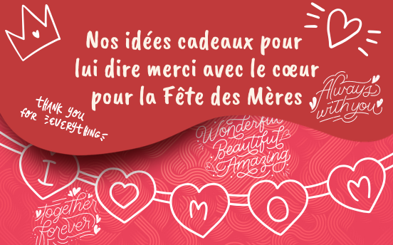 Spécial Fête des Mères